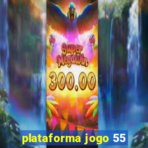 plataforma jogo 55